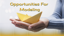 Opportunities for Modelling