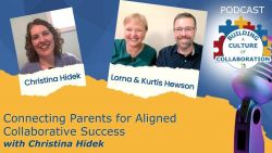 Connecting Parents for Aligned Collaborative Success with Christina Hidek - Ep 43