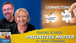 Making School Priorities Matter in Team Planning - Ep 123