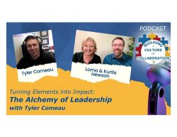 Turning Elements into Impact: The Alchemy of Leadership with Tyler Comeau - Encore Episode - Ep 84