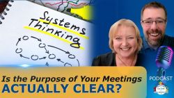 Is the Purpose of Your Meetings Actually Clear? - Ep 83