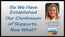 So We've Established Our Continuum of Supports...Now What? - Ep 18