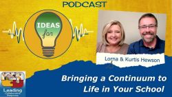 Bringing a Continuum to Life in Your School - Ep 79