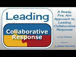 A Ready, Fire, Aim Approach to Leading Collaborative Response - Ep 4
