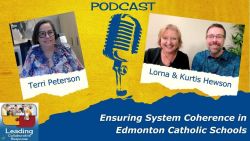 Ensuring System Coherence in Edmonton Catholic Schools with Terri Peterson - Ep 88