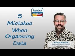 5 Mistakes Leaders Make When Organizing Data - Ep 24