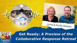 Get Ready: A Preview of the 2026 Collaborative Response Retreat - Ep 92