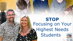 Supporting Complex Students by Not Focusing on Them in the Collaborative Team Meeting - Ep 36